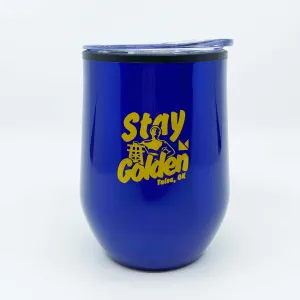 Stay Golden Wine Tumbler