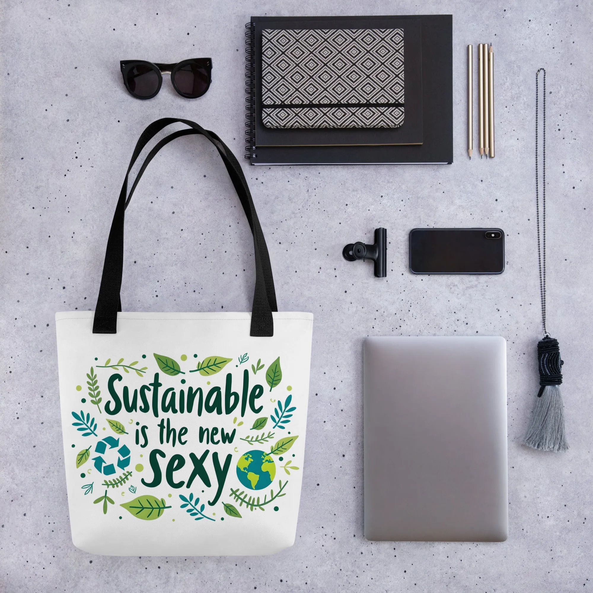 Sustainable Is The New Sexy Tote Bag